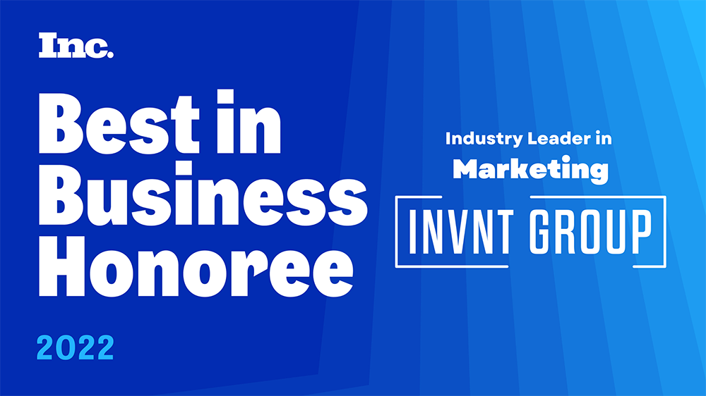 Inc. Magazine names INVNT® to its Best In Business 2022 List for Marketing and Global Impact Work